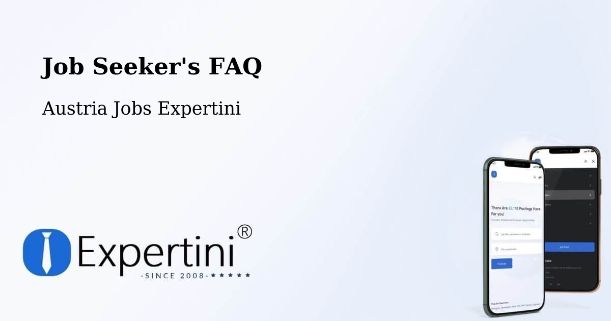 Job Seeker FAQ – Schafwiesen - Austria Jobs Expertini